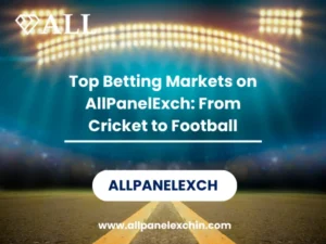 Read more about the article Top Betting Markets on AllPanelExch: From Cricket to Football